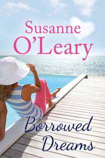 Borrowed Dreams By Susanne O'Leary